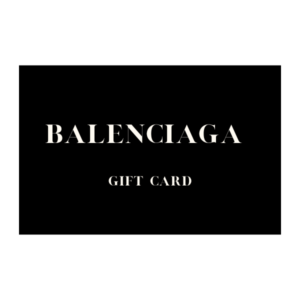 Buy Balenciaga Gift Card